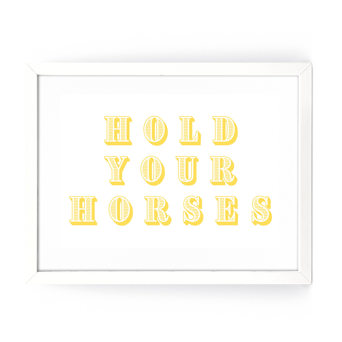Hold Your Horses